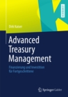 Image for Advanced Treasury Management: Finanzierung und Investition fur Fortgeschrittene
