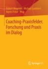 Image for Coaching-Praxisfelder. Forschung Und Praxis Im Dialog