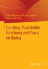 Image for Coaching-Praxisfelder. Forschung und Praxis im Dialog