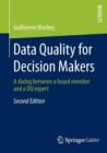 Image for Data Quality for Decision Makers : A dialog between a board member and a DQ expert