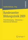 Image for Bundesweiter Bildungsstreik 2009: Protestbewegung - Aktionismus - Reformen der Reformen