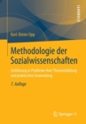 Image for Methodologie der Sozialwissenschaften : Einfuhrung in Probleme ihrer Theorienbildung und praktischen Anwendung