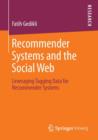 Image for Recommender Systems and the Social Web : Leveraging Tagging Data for Recommender Systems
