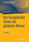 Image for Die Europaische Union als globaler Akteur