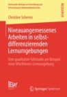 Image for Niveauangemessenes Arbeiten in Selbstdifferenzierenden Lernumgebungen: Eine Qualitative Fallstudie Am Beispiel Einer Wurfelnetz-lernumgebung