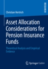 Image for Asset Allocation Considerations for Pension Insurance Funds: Theoretical Analysis and Empirical Evidence