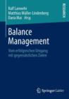 Image for Balance Management : Vom erfolgreichen Umgang mit gegensatzlichen Zielen