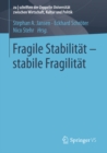 Image for Fragile Stabilitat - stabile Fragilitat