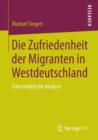 Image for Die Zufriedenheit der Migranten in Westdeutschland