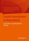Image for Soziale innovationen in Deutschland  : Von der Idee zur gesellschaftlichen Wirkung