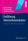 Image for Einfuhrung Unternehmenskultur: Grundlagen, Perspektiven, Konsequenzen