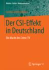Image for Der CSI-Effekt in Deutschland: Die Macht des Crime-TV