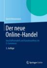 Image for Der Neue Online-Handel : Geschaftsmodell Und Kanalexzellenz Im E-Commerce