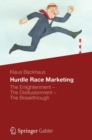 Image for Hurdle Race Marketing : The Enlightenment - The Disillusionment - The Breakthrough