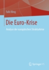 Image for Die Euro-krise: Analyse der europaischen Strukturkrise