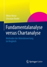 Image for Fundamentalanalyse versus Chartanalyse : Methoden der Aktienbewertung im Vergleich