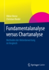 Image for Fundamentalanalyse versus Chartanalyse: Methoden der Aktienbewertung im Vergleich