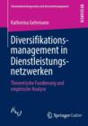 Image for Diversifikationsmanagement in Dienstleistungsnetzwerken