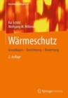 Image for Warmeschutz : Grundlagen - Berechnung - Bewertung