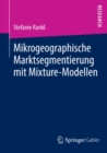 Image for Mikrogeographische Marktsegmentierung mit Mixture-Modellen