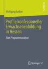 Image for Profile konfessioneller Erwachsenenbildung in Hessen: Eine Programmanalyse