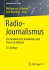 Image for Radio-Journalismus: Ein Handbuch fur Ausbildung und Praxis im Horfunk