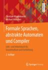 Image for Formale Sprachen, Abstrakte Automaten Und Compiler