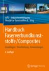 Image for Handbuch Faserverbundkunststoffe/Composites: Grundlagen, Verarbeitung, Anwendungen.