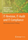 Image for It-Revision, It-Audit Und It-Compliance : Neue Ans tze F r Die It-Pr fung