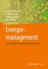Image for Energiemanagement : Fur Fachkrafte, Beauftragte und Manager