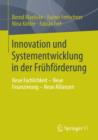 Image for Innovation und Systementwicklung in der Fruhforderung: Neue Fachlichkeit - Neue Finanzierung - Neue Allianzen