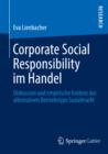 Image for Corporate Social Responsibility im Handel: Diskussion und empirische Evidenz des alternativen Betriebstyps Sozialmarkt