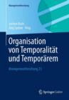 Image for Organisation von Temporalitat und Temporarem : Managementforschung 23