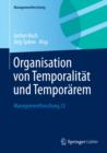Image for Organisation von Temporalitat und Temporarem: Managementforschung 23