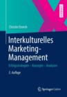 Image for Interkulturelles Marketing-Management : Erfolgsstrategien - Konzepte - Analysen