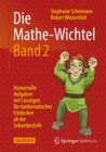 Image for Die Mathe-Wichtel Band 2: Humorvolle Aufgaben mit Losungen fur mathematisches Entdecken ab der Sekundarstufe
