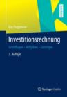 Image for Investitionsrechnung : Grundlagen - Aufgaben - Loesungen
