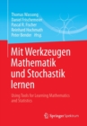 Image for Mit Werkzeugen Mathematik und Stochastik lernen – Using Tools for Learning Mathematics and Statistics