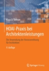 Image for HOAI-Praxis bei Architektenleistungen : Die Anwendung der Honorarordnung fur Architekten