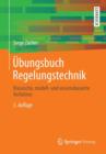 Image for Ubungsbuch Regelungstechnik : Klassische, Modell- Und Wissensbasierte Verfahren