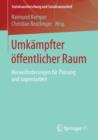 Image for Umkampfter offentlicher Raum : Herausforderungen fur Planung und Jugendarbeit