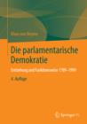 Image for Die parlamentarische Demokratie: Entstehung und Funktionsweise 1789-1999