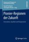 Image for Pionier-Regionen der Zukunft : Innovation, Qualitat und Kooperation