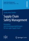 Image for Supply Chain Safety Management: Konzeption und Gestaltungsempfehlungen fur lean-agile Supply Chains