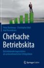 Image for Chefsache Betriebskita : Betriebskindertagesstatten als unternehmerischer Erfolgsfaktor