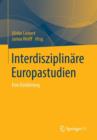 Image for Interdisziplinare Europastudien : Eine Einfuhrung