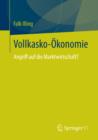Image for Vollkasko-Okonomie: Angriff auf die Marktwirtschaft?