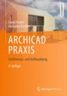 Image for ARCHICAD PRAXIS : Einfuhrungs- und Aufbauubung