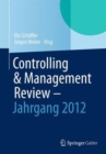 Image for Controlling &amp; Management Review - Jahrgang 2012