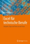 Image for Excel fur technische Berufe: Beispiele, Tipps und Tricks aus der Praxis
